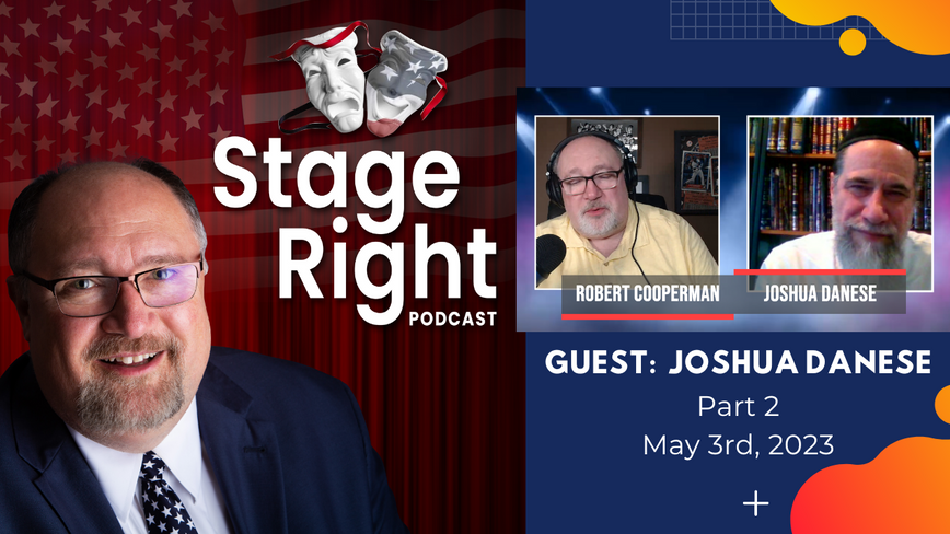 Stage Right with guest Joshua Danese Part 2